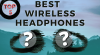 Budget Wireless Headphones | Illustrative Guide to find your best option -2020
