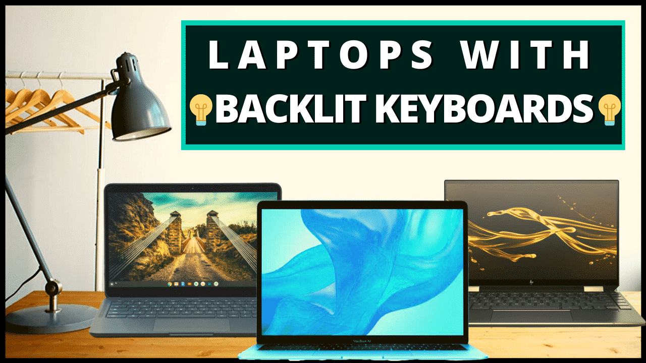 laptops with backlit keyboards